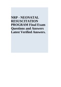 NRP - NEONATAL RESUSCITATION PROGRAM Final Exam Questions and Answers Latest Verified Answers. 