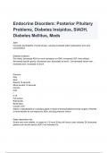 Endocrine Disorders: Posterior Pituitary Problems, Diabetes Insipidus, SIADH, Diabetes Mellitus, Meds Exam Questions with correct Answers 2024/2025.