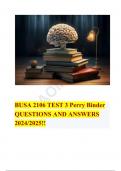 BUSA 2106 TEST 3 Perry Binder QUESTIONS AND ANSWERS 2024/2025!!