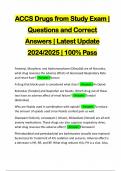 ACCS Drugs from Study Exam | Questions and Correct Answers | Latest Update 2024/2025 | 100% Pass