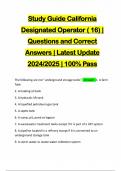 Study Guide California Designated Operator ( 16) | Questions and Correct Answers | Latest Update 2024/2025 | 100% Pass