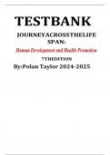 TEST BANK: Journey Across the Life Span: Human Development and Health Promotion( Elaine U. Polan and Daphne R. Taylor) 7th Edition latest update 2024