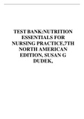 TEST BANK:NUTRITION ESSENTIALS FOR NURSING PRACTICE,7TH NORTH AMERICAN EDITION, SUSAN G DUDEK