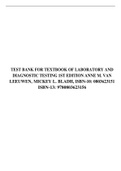 TEST BANK FOR TEXTBOOK OF LABORATORY AND DIAGNOSTIC TESTING 1ST EDITION ANNE M. VAN LEEUWEN, MICKEY L. BLADH