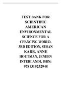 TEST BANK FOR SCIENTIFIC AMERICAN ENVIRONMENTAL SCIENCE FOR A CHANGING WORLD, 3RD EDITION, SUSAN KARR, ANNE HOUTMAN, JENEEN INTERLANDI