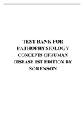 TEST BANK FOR PATHOPHYSIOLOGY CONCEPTS OFHUMAN DISEASE 1ST EDITION BY SORENSON