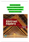 Solution Manual for First Course in Abstract Algebra A, 8th Edition by John B. Fraleigh, Verified Chapters 1 - 56, Complete Newest Version