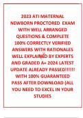 2023 ATI MATERNAL NEWBORN PROCTORED  EXAM WITH WELL ARRANGED QUESTIONS & COMPLETE 100% CORRECTLY VERIFIED  ANSWERS WITH RATIONALES WELL EXPLAINED BY EXPERTS AND GRADED A+ 2024 LATEST UPDATE ALREADY PASSED!!!!!! WITH 100% GUARANTEED PASS AFTER DOWNLOAD (AL