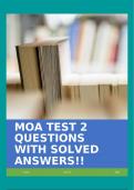 MOA TEST 2 QUESTIONS WITH SOLVED ANSWERS!!