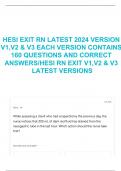 HESI EXIT RN LATEST 2024 VERSION V1,V2 & V3 EACH VERSION CONTAINS 160 QUESTIONS AND CORRECT ANSWERS/HESI RN EXIT V1,V2 & V3 LATEST VERSIONS