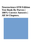 Neuroscience 6TH Edition Test Bank By Purves | 100% Correct Answers | All 34 Chapters. 