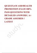 QUIZ/EXAM ASD/HEALTH PROMOTION EXAM 100% PASS QUESTIONS WITH DETAILED ANSWERS | A+ GRADE ASSURED // LATEST