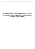 Test Bank: Maternal-Newborn Nursing: The Critical Components of Nursing Care, 3rd Edition, Roberta Durham, Linda Chapman