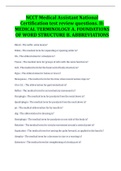 NCCT Medical Assistant National Certification test review questions. II: MEDICAL TERMINOLOGY A. FOUNDATIONS OF WORD STRUCTURE B. ABBREVIATIONS