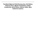 Test Bank Maternal Child Nursing Care, 6th Edition, Shannon Perry, Marilyn Hockenberry, Deitra Lowdermilk, David Wilson, Kathryn Alden, Mary Catherine Cashion,