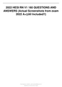 2022 HESI RN V1 160 QUESTIONS AND ANSWERS (Actual Screenshots from exam 2022 A+)(All Included!!)       2022 HESI RN V1  160  QUESTIONS AND ANSWERS (Actual Screenshots from exam 2022 A+)(All  Included!!)