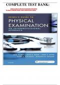 COMPLETE TEST BANK:  Seidel's Guide To Physical Examination 9th Edition By Jane W. Ball Rn? Drph? Cpnp (Author)Latest Update.