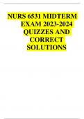 NURS 6531 MIDTERM EXAM 2023-2024 QUIZZES AND CORRECT SOLUTIONS