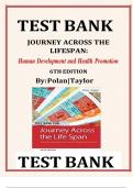 TEST BANK: Journey Across the Life Span: Human Development and Health Promotion( Elaine U. Polan and Daphne R. Taylor) 7th Edition latest update 2024 | complete guide A+.