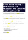 Initial Ramp Training - RAMP1000 Exam Questions and Complete Solutions Graded A+