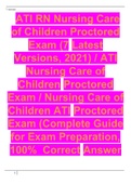 ATI RN Nursing Care of Children Proctored Exam (7 Latest Versions, 2021)