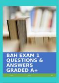 BAH EXAM 1 QUESTIONS & ANSWERS GRADED A+