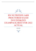 RN NUTRITION A&B PROCTORED EXAM 2019/2020&2021 EXAMPACK-BEST FOR 2022 ACTUAL