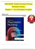  TEST BANK - Keltners Psychiatric Nursing, 9th Edition (Steele),  Chapters 1 - 36 | All Chapters Complete 