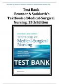 Brunner & Suddarth's Textbook of Medical-Surgical Nursing 15th Edition Hinkle Test Bank All 68 Chapters with Rationales | Complete Guide A+.