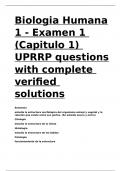 Biologia Humana 1 - Examen 1 (Capitulo 1) UPRRP questions with complete verified solutions.