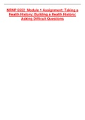 NRNP 6552	Module 1 Assignment: Taking a Health History: Building a Health History: Asking Difficult Questions