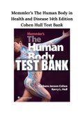 Memmler’s The Human Body in Health and Disease 14th Edition Cohen Hull Test Bank