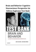 Brain and Behavior Cognitive Neuroscience Perspective 1st Edition Eagleman Test Bank