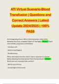 ATI Virtual Scenario Blood Transfusion | Questions and Correct Answers | Latest Update 2024/2025 | 100% PASS