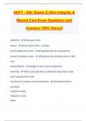 NUFT - 204: (Exam 2) Skin Integrity & Wound Care Exam Questions and Answers 100% Solved