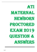 Exam (elaborations) NUR 242 2019 EXAM PROCTORED ATI MATERNAL NEW BORN