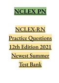 NCLEX-RN Practice Questions 12th Edition 2021 Newest Summer Test Bank (75 Questions & Well Elaborated Answers) VERIFIED AND RATED 100%.