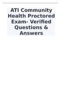 ATI Community Health Proctored Exam- 100% Verified Questions and Answers