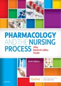 Pharmacology and the Nursing Process 9th Edition By Linda Lilley, Shelly Collins, Julie Snyder