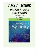 TEST BANK For Primary Care Psychiatry, 2nd Edition by Robert McCarron, Glen Xiong, Verified Chapters 1 - 26, Complete Newest Version