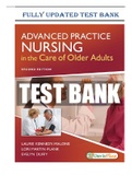 Test Bank for Advanced Practice Nursing in the Care of Older Adults 2nd Edition Laurie Kennedy-Malone