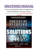 Protective Relaying Principles and Applications 4th Edition Blackburn Solutions Manual VERIFIED AND RATED 100% Instant Delivery