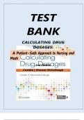 TEST BANK For Calculating Drug Dosages A Patient-Safe Approach to Nursing and Math 2nd Edition by Castillo, Verified Chapters 1 - 22, Complete Newest Version