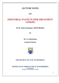 Industrial Waste Water Treatment.  UNIT- I Sources of Industrial Waste Industrial wastewater means used up water from industries. The characteristics of waters depend  on the nature of industry. Sources of Industrial Waste Water Agricultural Waste The agr