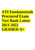 ATI Fundamentals Proctored Exam Test Bank Latest 2021-2022 GRADED A+.