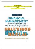 Solution Manual for Financial Management for Public Health, and Not-for-Profit Organizations 7th Edition by Finkler, Calabrese & Smith Verified Chapters 1 - 15, Complete