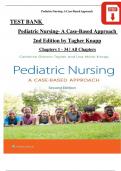 TEST BANK  Pediatric Nursing- A Case-Based Approach  2nd Edition by Tagher Knapp  Chapters 1 - 34 | All Chapters