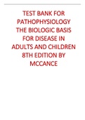 TEST BANK FOR PATHOPHYSIOLOGY THE BIOLOGIC BASIS FOR DISEASE IN ADULTS AND CHILDREN 8TH EDITION BY MCCANCE