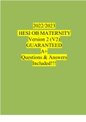 2022/2023 HESI OB MATERNITY Version 2 (V2) GUARANTEED A+ (All 55 Q’s)– Brand New Q&As! Guaranteed Pass A+ Questions & Answers (Verified Answers by Expert)