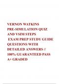 VERNON WATKINS PRE-SIMULATION QUIZ AND VSIM STEPS  EXAM PREP STUDY GUIDE QUESTIONS WITH DETAILED ANSWERS // 100% GUARANTEED PASS  A+ GRADED 